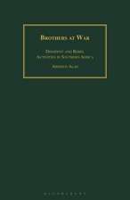 Brothers at War: Dissident and Rebel Activities in Southern Africa