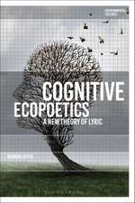 Cognitive Ecopoetics: A New Theory of Lyric