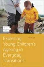 Exploring Young Children’s Agency in Everyday Transitions