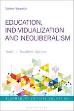 Education, Individualization and Neoliberalism: Youth in Southern Europe