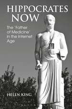 Hippocrates Now: The ‘Father of Medicine’ in the Internet Age