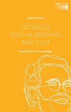 Georges Didi-Huberman and Film: The Politics of the Image