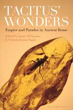 Tacitus’ Wonders: Empire and Paradox in Ancient Rome