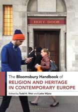 The Bloomsbury Handbook of Religion and Heritage in Contemporary Europe