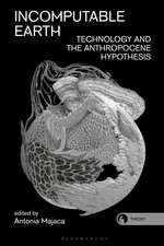 Incomputable Earth: Technology and the Anthropocene Hypothesis