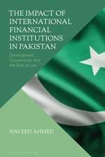 The Impact of International Financial Institutions in Pakistan