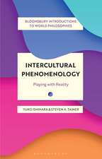 Intercultural Phenomenology: Playing with Reality