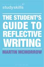 The Student's Guide to Reflective Writing