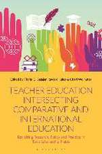 Teacher Education Intersecting Comparative and International Education