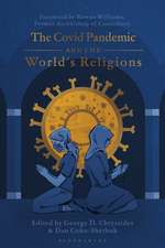 The Covid Pandemic and the World’s Religions: Challenges and Responses