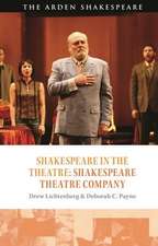 Shakespeare in the Theatre: Shakespeare Theatre Company