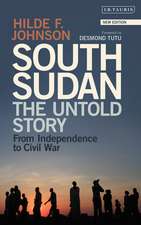 South Sudan: The Untold Story from Independence to Civil War