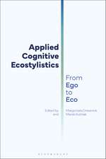 Applied Cognitive Ecostylistics: From Ego to Eco