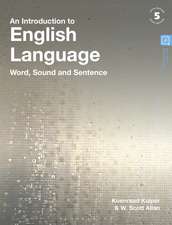 An Introduction to English Language: Word, Sound and Sentence