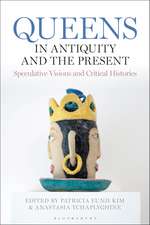 Queens in Antiquity and the Present