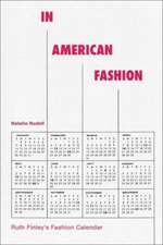 In American Fashion: Ruth Finley's Fashion Calendar