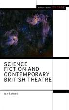 Science Fiction and Contemporary British Theatre