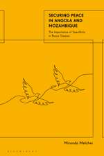 Securing Peace in Angola and Mozambique: The Importance of Specificity in Peace Treaties