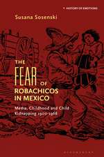 The Fear of Robachicos in Mexico