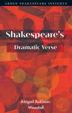 Shakespeare's Dramatic Verse