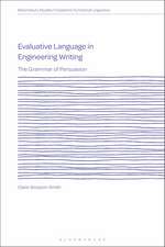 Evaluative Language in Engineering Writing: The Grammar of Persuasion