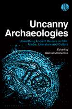 Uncanny Archaeologies