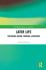 Later Life: Exploring Ageing through Literature