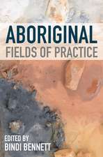 Aboriginal Fields of Practice