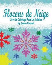 Flocons de Neige Livre de Coloriage Pour Les Adultes