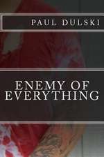 Enemy of Everything