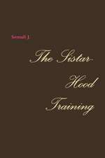 The Sistar-Hood Training