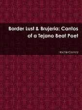 Border Lust & Brujeria