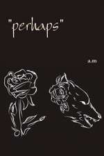 perhaps