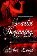 Scarlet Beginnings