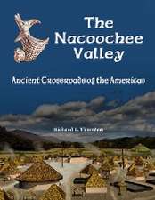 The Nacoochee Valley, Ancient Crossroads of the Americas