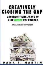 Creatively Closing the Gap