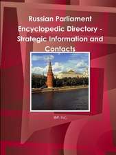 Russian Parliament Encyclopedic Directory - Strategic Information and Contacts