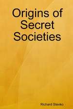 Origins of Secret Societies