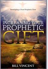 Increasing Your Prophetic Gift