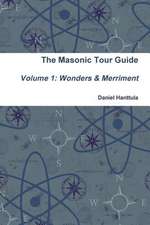 Masonic Tour Guide - Volume 1 (Paperback)