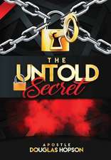 The Untold Secret