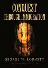 Conquest Through Immigration