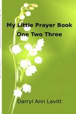 My Little Prayer Book One Two Three