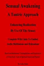 Sensual Awakening a Tantric Approach