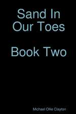 Sand In Our Toes Book Two