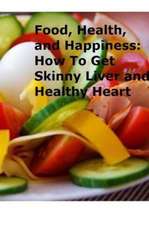 FOOD HEALTH & HAPPINESS