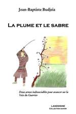 La Plume Et Le Sabre