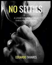 No Selfies