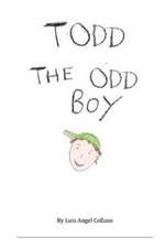 Todd the Odd Boy