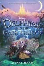 Delphine and the Dark Thread: Canceled